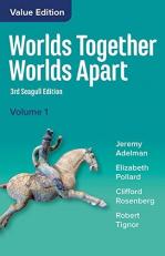 Worlds Together, Worlds Apart : A History of the World from the Beginnings of Humankind to the Present with Code 3rd