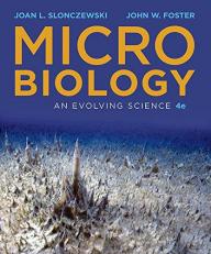 Microbiology : An Evolving Science with Access 4th