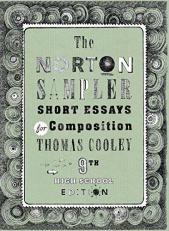 The Norton Sampler : Short Essays for Composition 9th