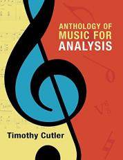 Anthology of Music for Analysis, 1st Edition