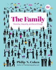 The Family : Diversity, Inequality, and Social Change with Access 2nd