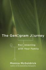 The Genogram Journey : Reconnecting with Your Family 