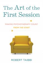 Art of the First Session: Making Psychotherapy Count From the Start