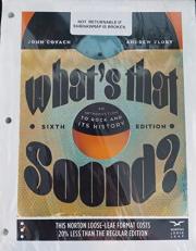 What's That Sound? : An Introduction to Rock and Its History 6th