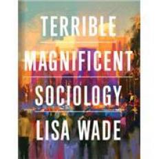 Terrible Magnificent Sociology - Access 22nd