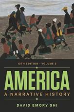 America : A Narrative History (Volume 2) 12th