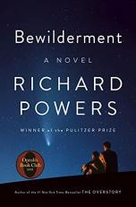 Bewilderment : A Novel 