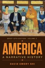 America: A Narrative History, Brief Volume 2 12th