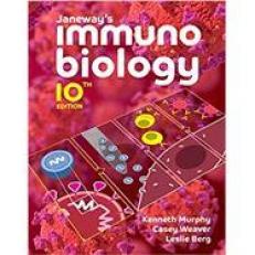 Janeway's Immunobiology (eBook w/ InQuizitive + Animations + Case Studies in Immunlogy ebook) 10th