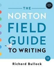 The Norton Field Guide to Writing : MLA 2021 and APA 2020 Update Edition 5th