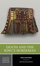 Death and the King's Horseman : A Norton Critical Edition 2nd