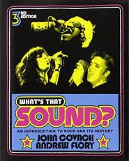 What's That Sound? : An Introduction to Rock and Its History 3rd