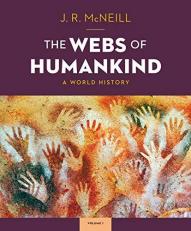 Webs of Humankind: Volume 1 - Text Only 20th