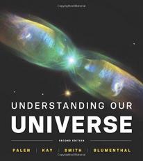 Understanding Our Universe 2nd