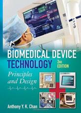 Biomedical Device Technology : Principles and Design 2nd