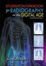 Student WorkBook for Radiography in the Digital Age 4th