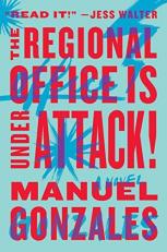 The Regional Office Is under Attack! : A Novel 