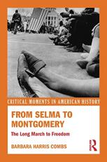 From Selma to Montgomery : The Long March to Freedom 