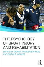 The Psychology of Sport Injury and Rehabilitation 