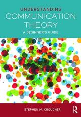 Understanding Communication Theory : A Beginner's Guide 