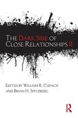 The Dark Side of Close Relationships II 