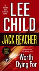 Worth Dying For : A Jack Reacher Novel 