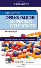 Mosby's Drug Guide for Nursing Students 15th