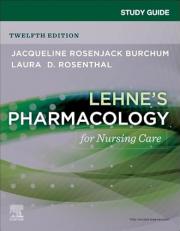 Study Guide for Lehne's Pharmacology for Nursing Care 