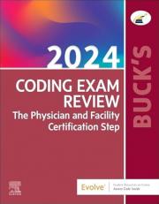 Buck's Coding Exam Review 2024: The Physician and Facility Certification Step- With Code 1st