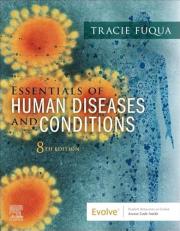 Essentials of Human Diseases and Conditions 8th