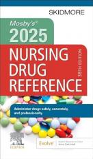 Mosby's 2025 Nursing Drug Reference (Skidmore Nursing Drug Reference) with Access 