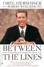 Between the Lines: Nine Things Baseball Taught Me About Life: Hershiser,  Orel, Wolgemuth, Robert: 9780446679077: : Books