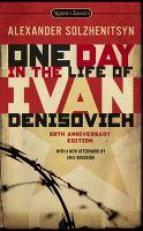 One Day in the Life of Ivan Denisovich : (50th Anniversary Edition)