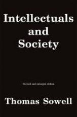 Intellectuals and Society : Revised and Expanded Edition 