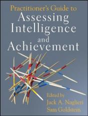 Practitioner's Guide to Assessing Intelligence and Achievement 11th