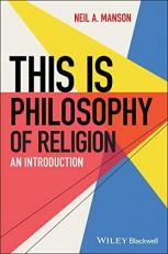 This Is Philosophy of Religion : An Introduction 