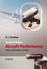 Aircraft Performance Theory and Practice for Pilots 2nd