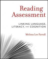 Reading Assessment : Linking Language, Literacy, and Cognition 