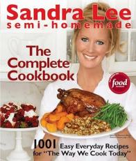 Semi-Homemade : The Complete Cookbook 