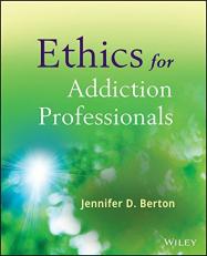 Ethics for Addiction Professionals 