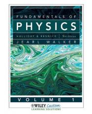 Fundamentals of Physics Volume 1 (Custom) 