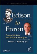 Edison to Enron : Energy Markets and Political Strategies 