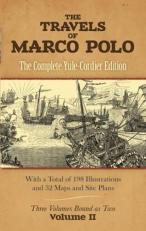 The Travels of Marco Polo Vol. II 