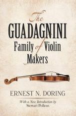 The Guadagnini Family of Violin Makers 