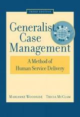 Generalist Case Management : A Method of Human Service Delivery 3rd