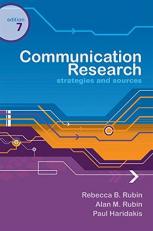 Communication Research : Strategies and Sources 7th