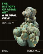 History of Asian Art (Ebook and InQuizitive) 1st