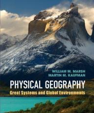 Physical Geography : Great Systems and Global Environments 