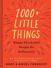 1000+ Little Things Happy Successful People Do Differently 