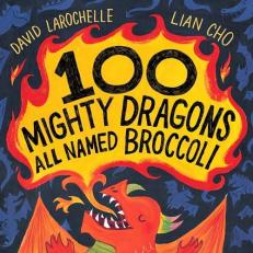 100 Mighty Dragons All Named Broccoli 